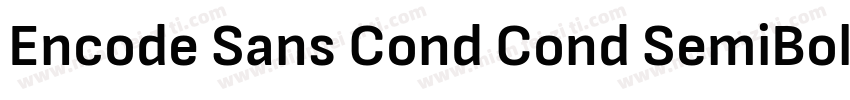 Encode Sans Cond Cond SemiBold字体转换